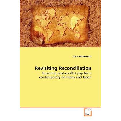 Revisiting Reconciliation, Fachbücher von Luca Petrarulo