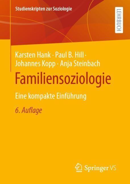 Actual product image Familiensoziologie (German, Anja Steinbach, Johannes Kopp, Karsten Hank, Paul B. Hill, 2023)