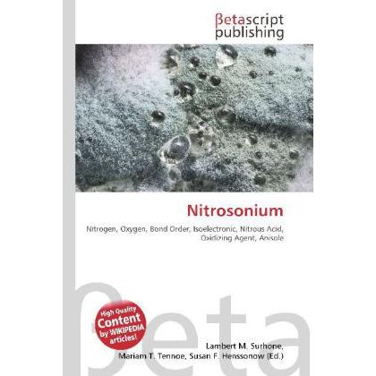Thumbnail - Nitrosonium, Fachbücher von Miriam T. Timpledon, Susan F. Marseken, Lambert M. Surhone