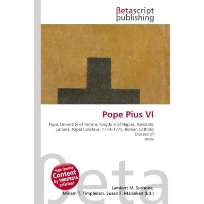 Pope Pius VI, Sachbücher von Lambert M. Surhone, Miriam T. Timpledon, Susan F. Marseken