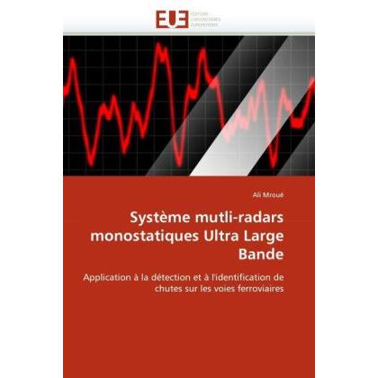 Système mutli-radars monostatiques Ultra Large Bande, Fachbücher von Ali Mroué
