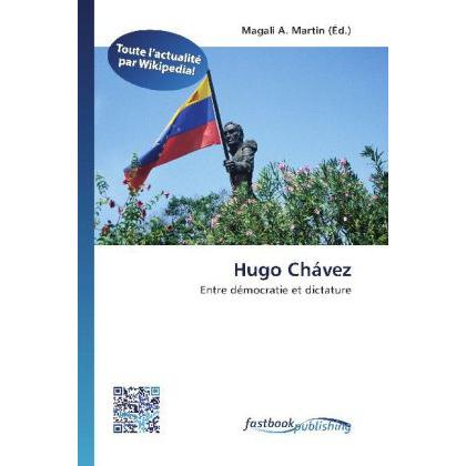 Hugo Chávez, Fachbücher von Magali A. Martin