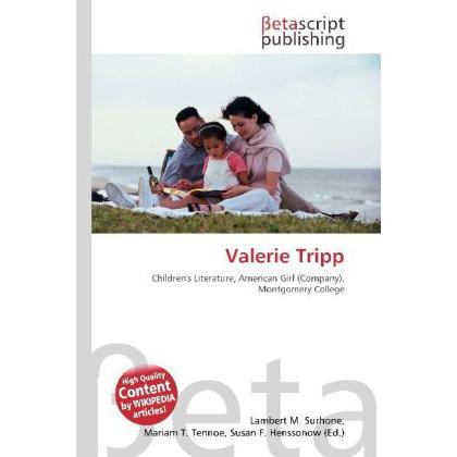 Valerie Tripp, Fachbücher von Lambert M. Surhone, Miriam T. Timpledon, Susan F. Marseken