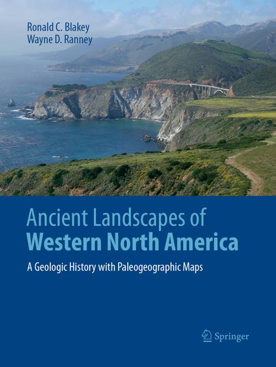 Produktbild Ancient Landscapes of Western North America (Englisch, Ronald C. Blakey, Wayne D. Ranney, 2018)