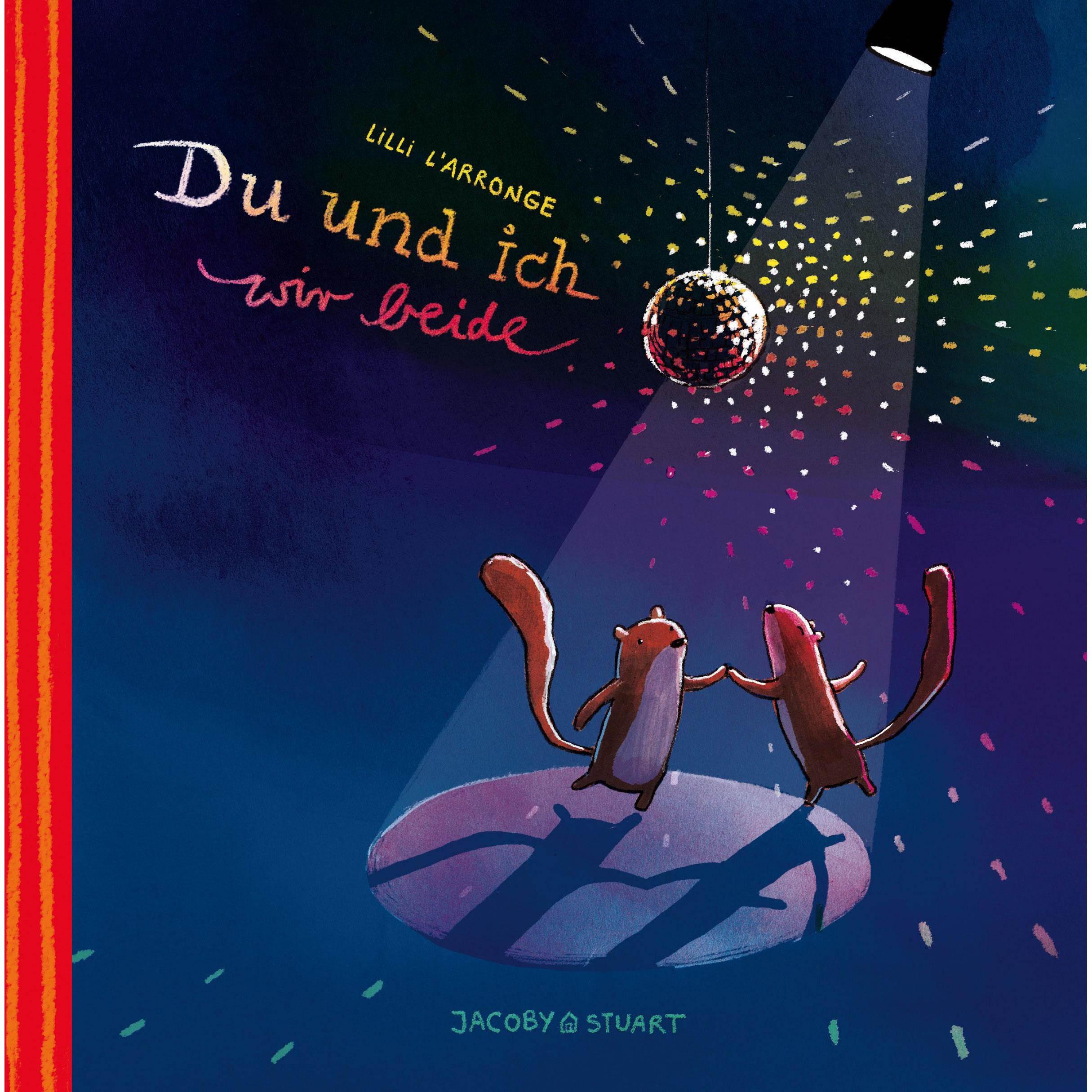 Du und ich, wir beide, Kinderbücher von Lilli L'Arronge