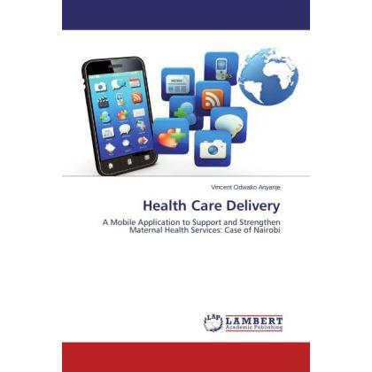 Thumbnail - Health Care Delivery, Fachbücher von Vincent Odwako Anyanje