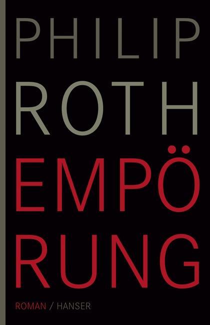 Produktbild Empörung (Deutsch, Philip Roth, Werner Schmitz, 2009)