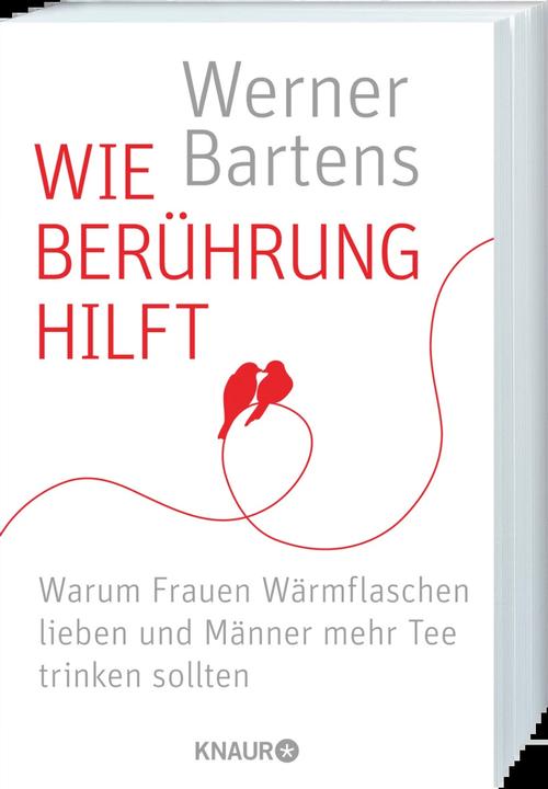 Produktbild Wie Berührung hilft (Deutsch, Werner Bartens, 2014)