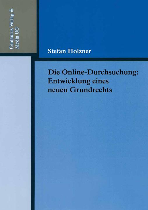Produktbild Die Online-Durchsuchung (Deutsch, Stefan Holzner, 2009)