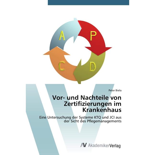 Vor- und Nachteile von Zertifizierungen im Krankenhaus, Fachbücher
