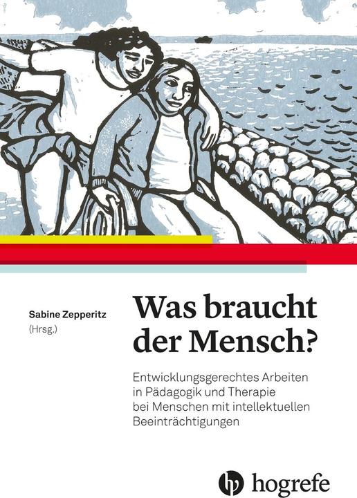 Was braucht der Mensch? (Allemand, Sabine Zepperitz, 2022)