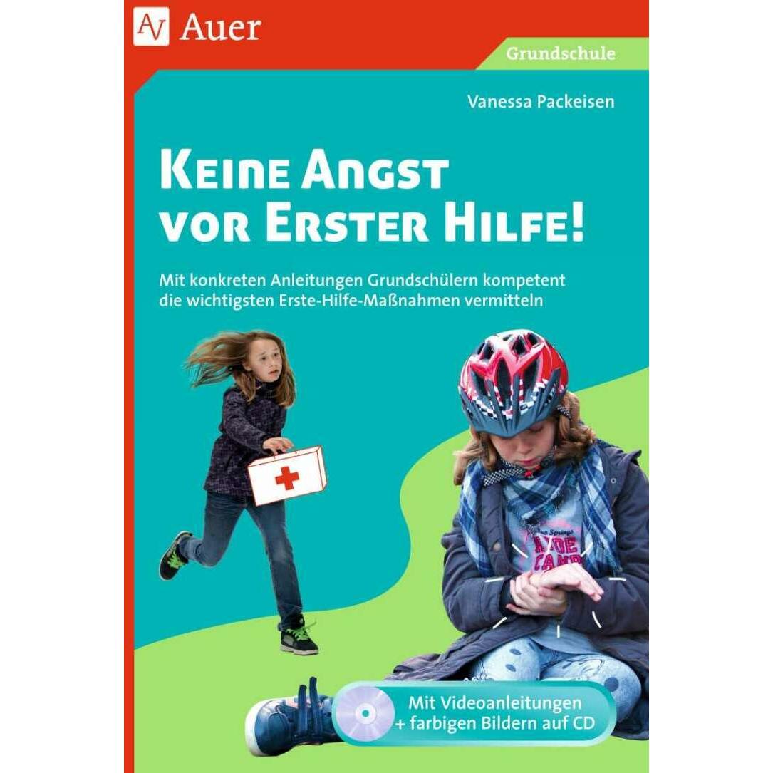 Keine Angst vor Erster Hilfe, Schulbücher von Vanessa Packeisen