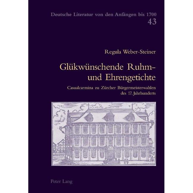 Glükwünschende Ruhm- und Ehrengetichte, Fachbücher von Regula Weber Steiner