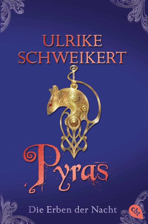 Produktbild Die Erben der Nacht - Pyras (Deutsch, Ulrike Schweikert, 2009)