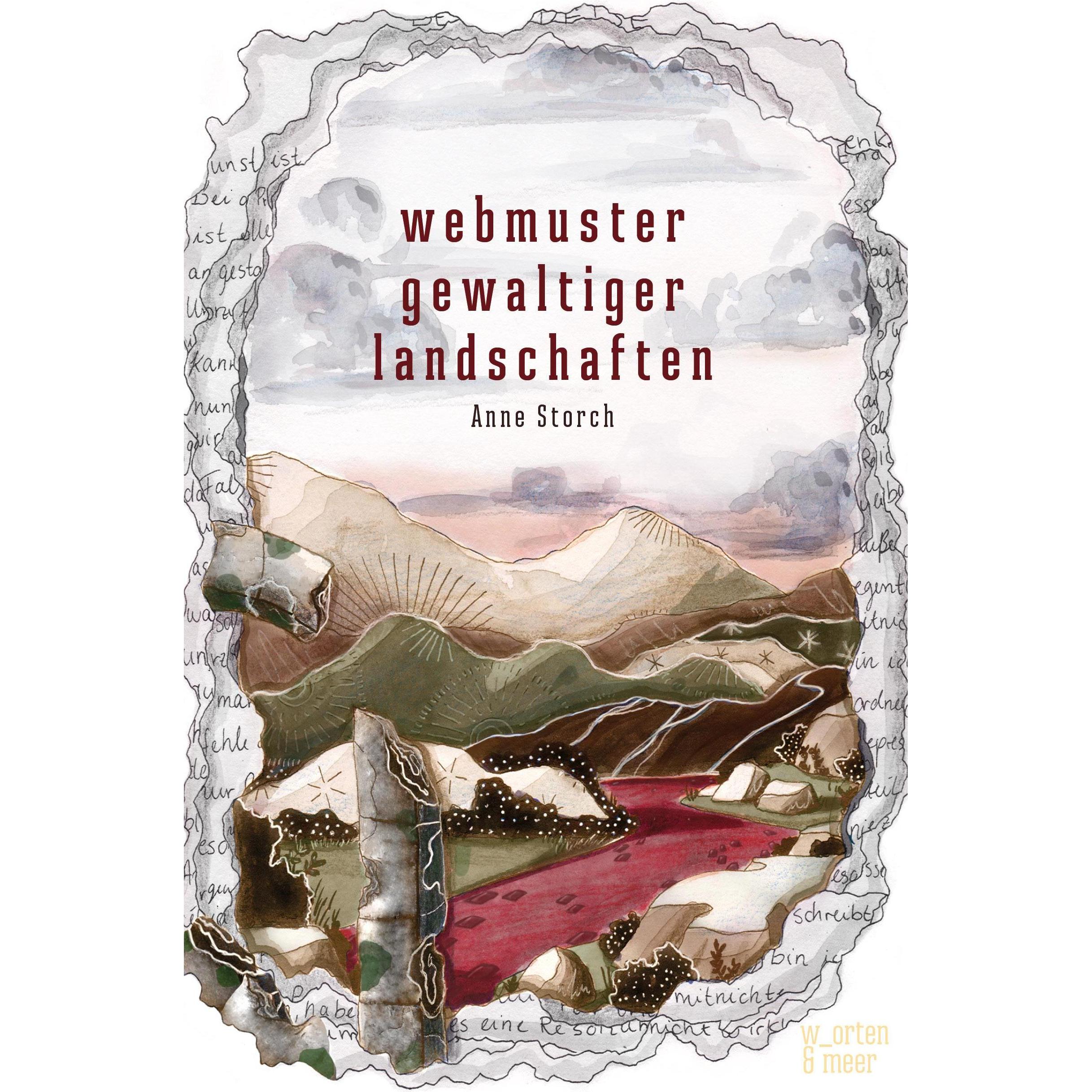 Webmuster gewaltiger Landschaften, Belletristik von Anne Storch