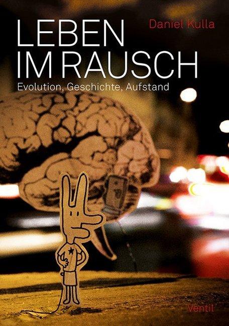 Produktbild Leben im Rausch (Deutsch, Daniel Kulla, 2014)