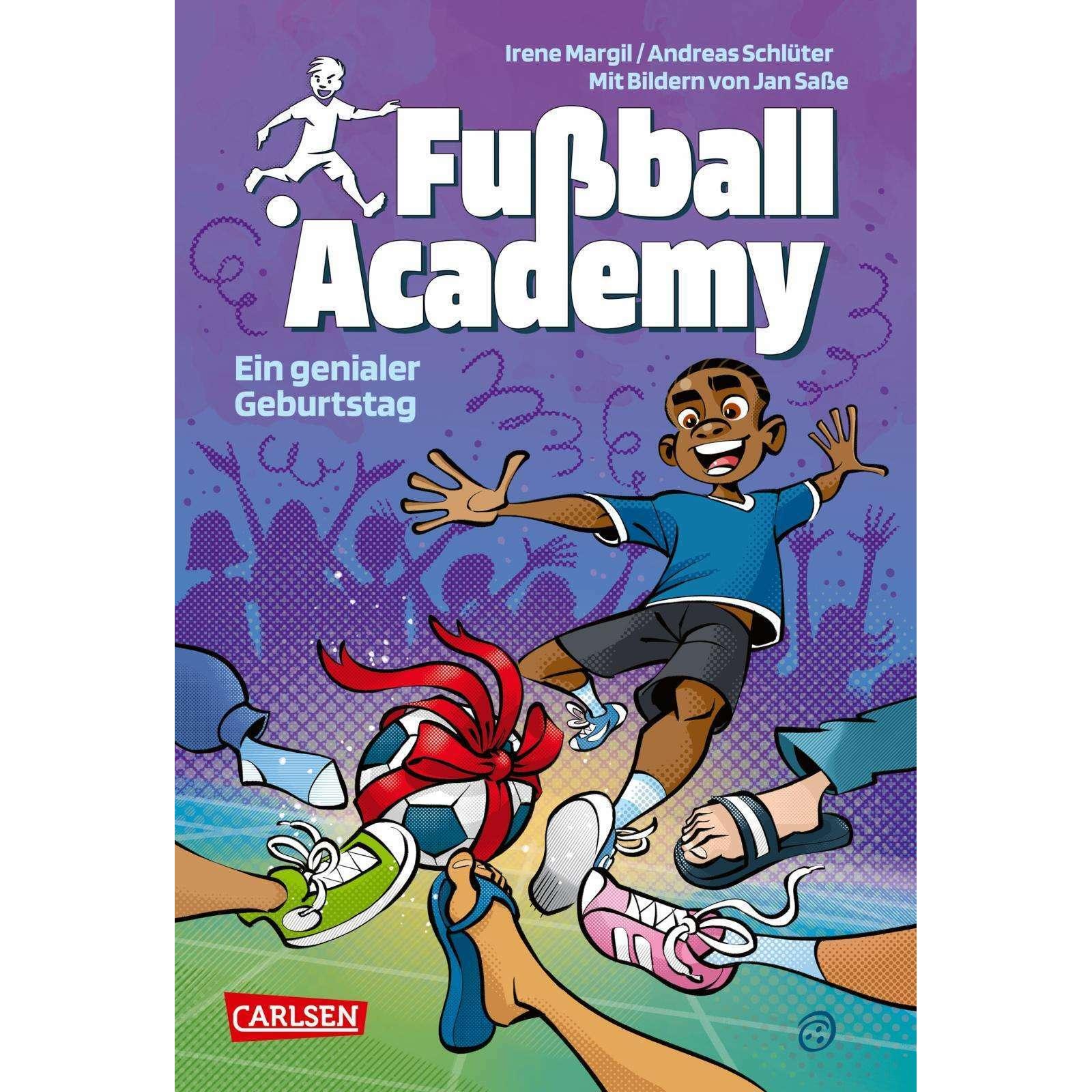 Fussball Academy 5: Ein genialer Geburtstag, Kinderbücher von Andreas Schlüter, Irene Margil