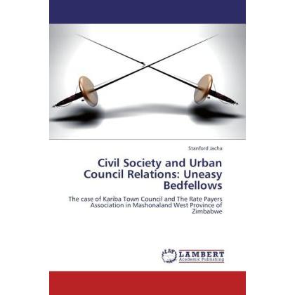 Civil Society and Urban Council Relations: Uneasy Bedfellows, Fachbücher