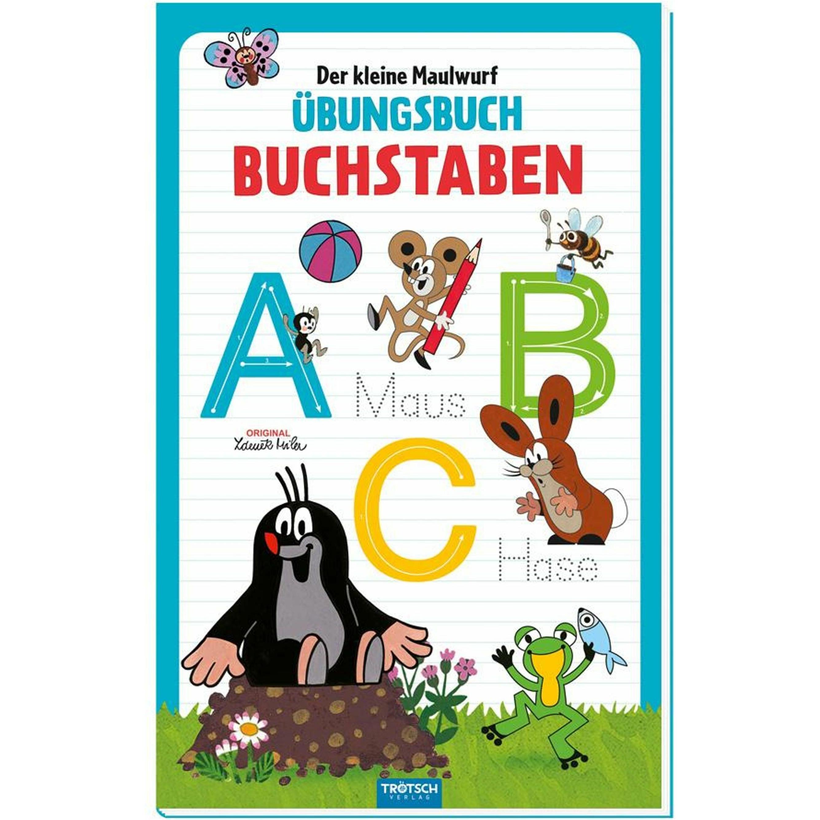 Trtsch Der kleine Maulwurf bungsbuch Buchstaben, Schulbücher von Trötsch Verlag GmbH & Co.KG