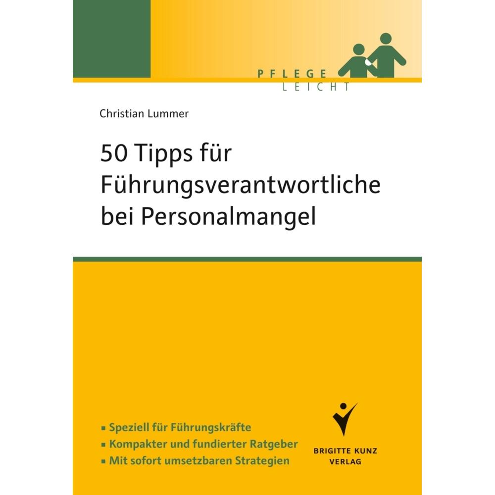 50 Tipps für Führungsverantwortliche bei Personalmangel, Fachbücher von Christian Lummer