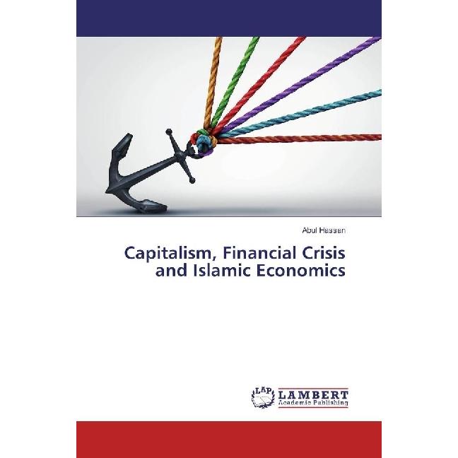 Capitalism, Financial Crisis and Islamic Economics, Fachbücher von Abul Hassan