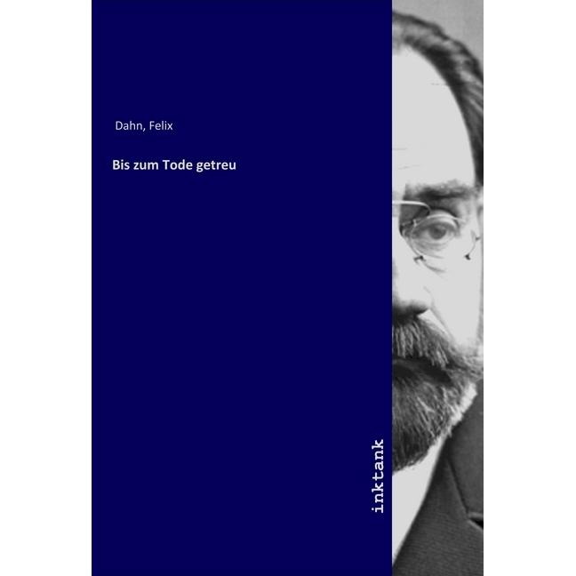 Bis zum Tode getreu, Sachbücher von Felix Dahn
