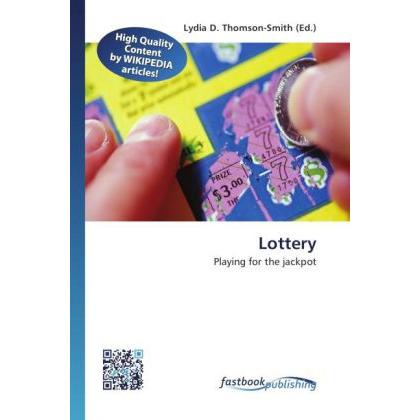 Lottery, Ratgeber von Lydia D. Thomson-Smith