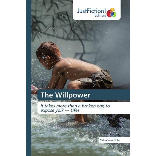The Willpower, Belletristik von Salim Ya'u Nuhu