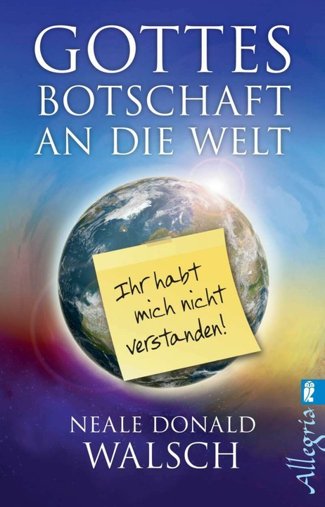 Produktbild Gottes Botschaft an die Welt (Deutsch, Neale Donald Walsch, 2017)