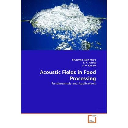 Acoustic Fields in Food Processing, Fachbücher