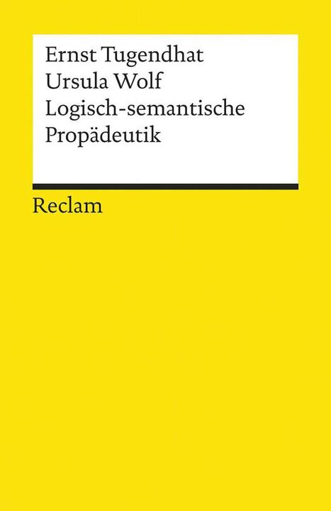 Produktbild Logisch-semantische Propädeutik (Deutsch, Ernst Tugendhat, 1986)