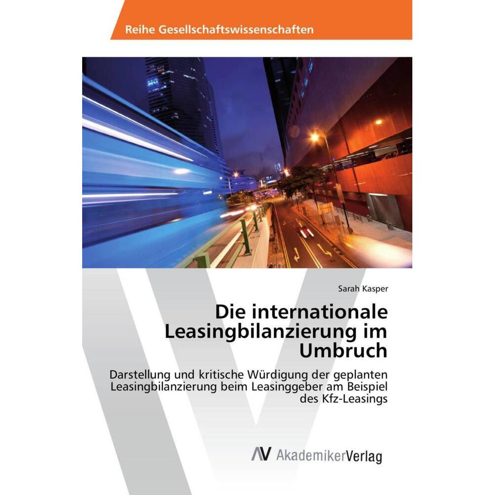 Die internationale Leasingbilanzierung im Umbruch, Fachbücher
