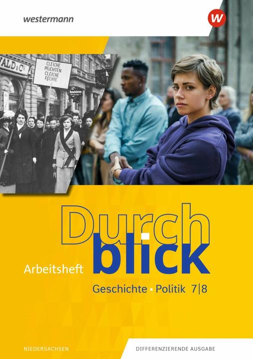 Immagine prodotto Durchblick Geschichte und Politik 7 / 8. Arbeitsheft. Für Niedersachsen (Tedesco, Carmen Mucha, Enrico Jahn, Jürgen Oltmanns-Seebeck, Martin Gap, Sven James, Thorsten Quest, Ulrike Lüthgen-Friess, Uwe Hofemeister, 2023)