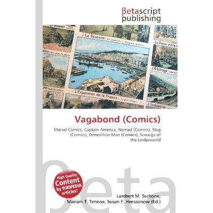 Vagabond (Comics), Fachbücher von Lambert M. Surhone, Miriam T. Timpledon, Susan F. Marseken