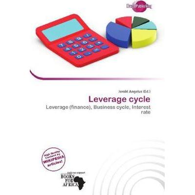 Leverage cycle, Fachbücher von Jerold Angelus