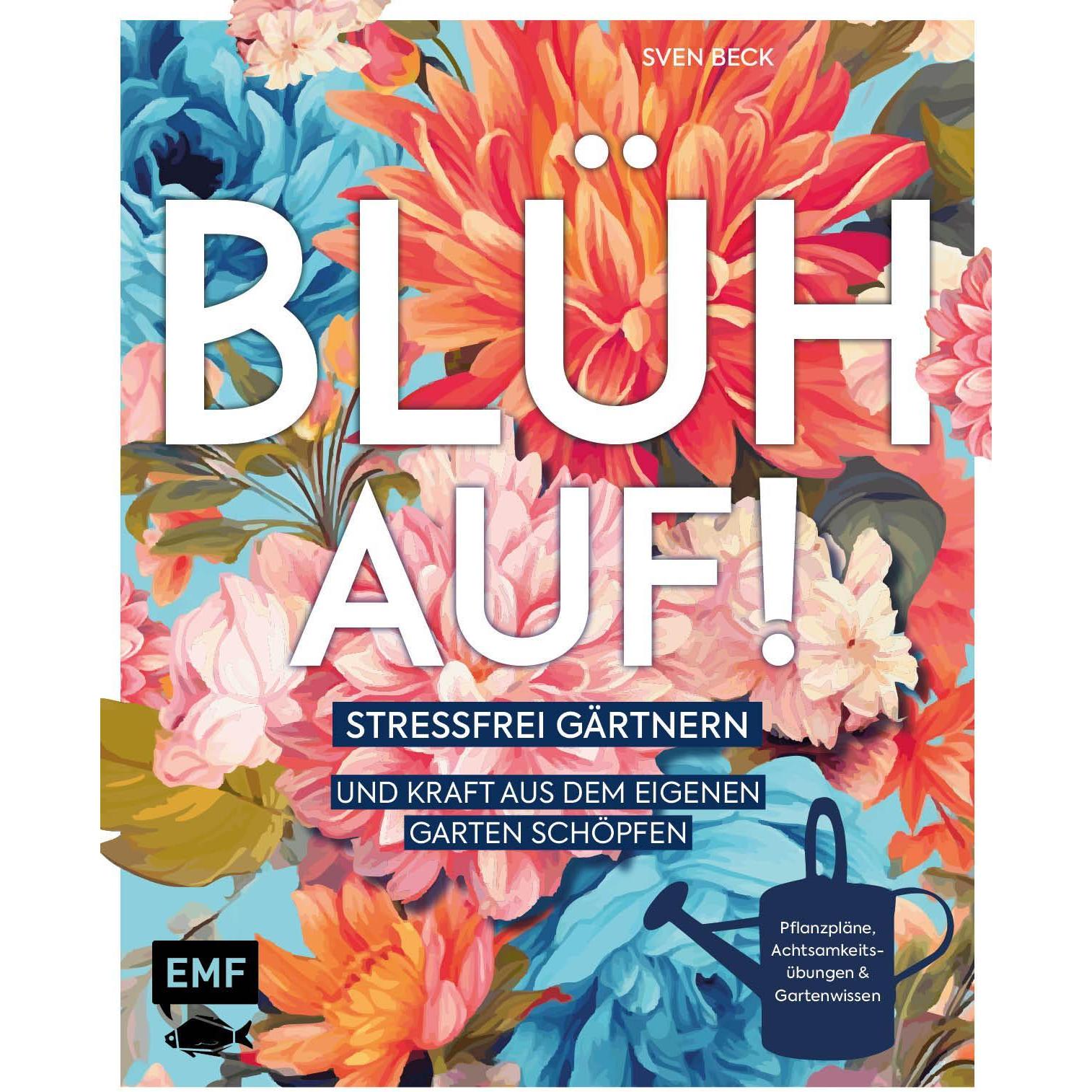 Blüh auf!, Ratgeber von Sven Beck