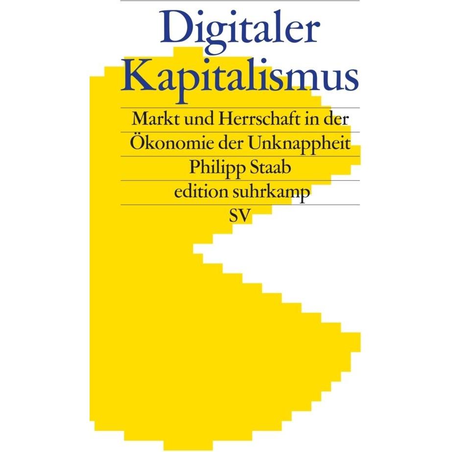 Digitaler Kapitalismus, Fachbücher von Philipp Staab