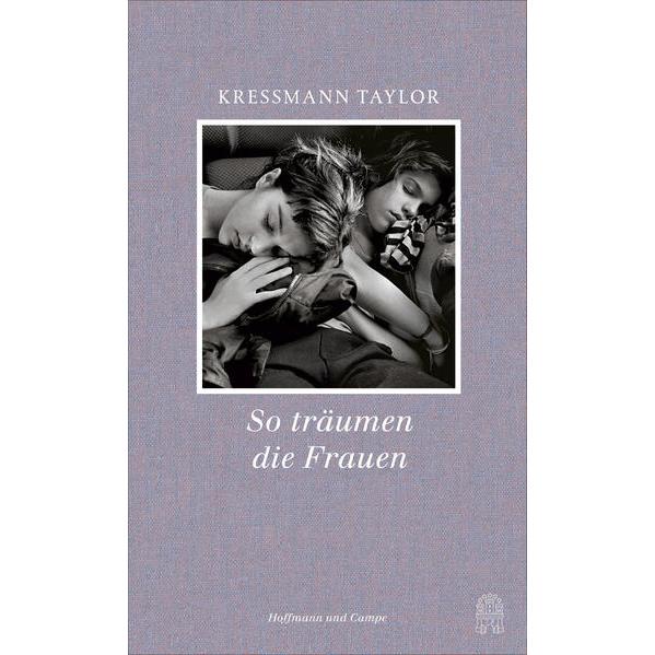 Thumbnail - So träumen die Frauen, Belletristik von Kathrine Kressmann Taylor, Marion Hertle