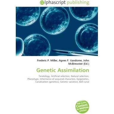 Genetic Assimilation, Fachbücher von Agnes F. Vandome, Frederic P. Miller, John McBrewster