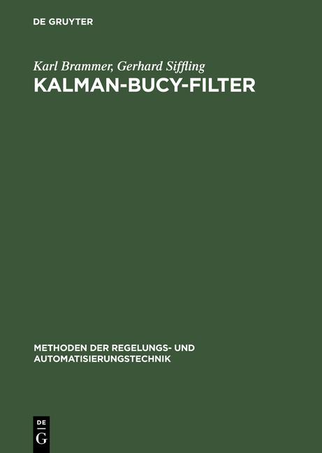 Produktbild Kalman-Bucy-Filter (Deutsch, Gerhard Siffling, Karl Brammer, 1994)