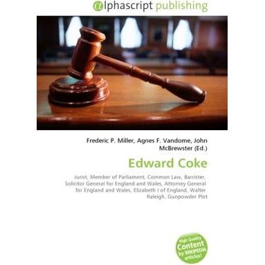 Edward Coke, Fachbücher von Frederic P. Miller, John McBrewster, Agnes F. Vandome