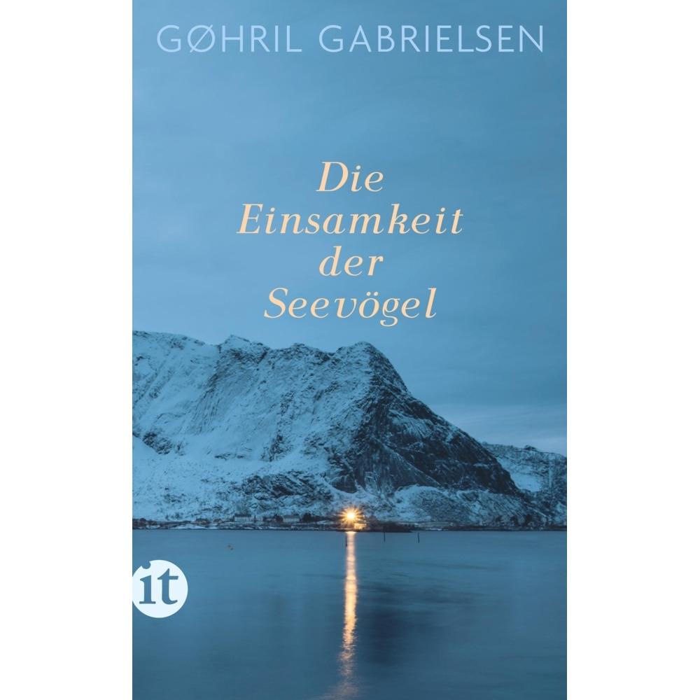 Die Einsamkeit der Seevögel, Belletristik von Gøhril Gabrielsen