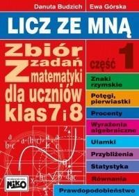 Niko Zähle mit mir. Eine Sammlung von Matheaufgaben für die 7. und 8. Klasse, Teil 1 (Polnisch, Danuta Budzich, 2017)