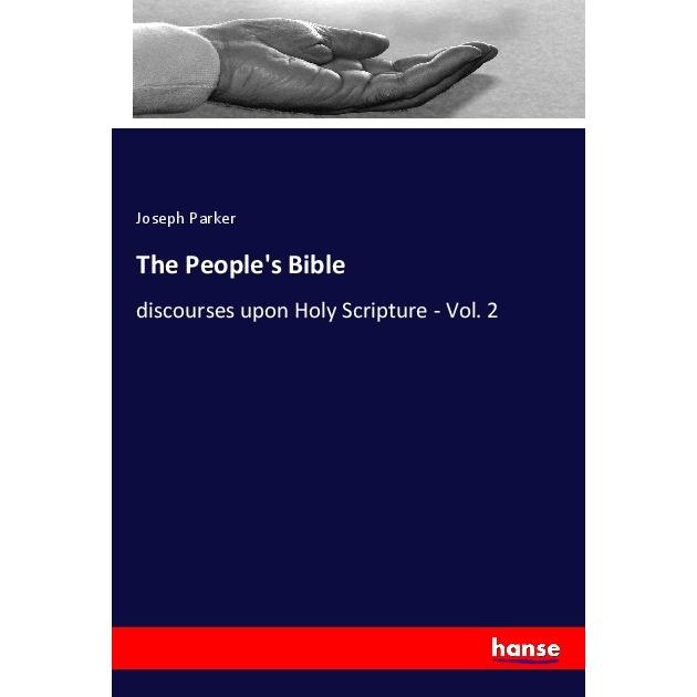 The People's Bible, Sachbücher von Joseph Parker