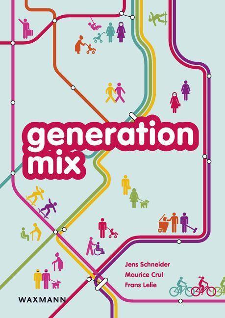 Produktbild generation mix (Deutsch, Jens Crul Schneider, 2015)