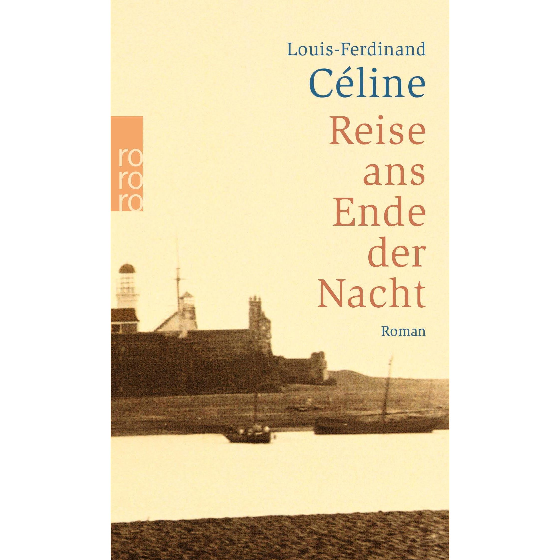 Reise ans Ende einer Nacht, Belletristik von Louis-Ferdinand Céline