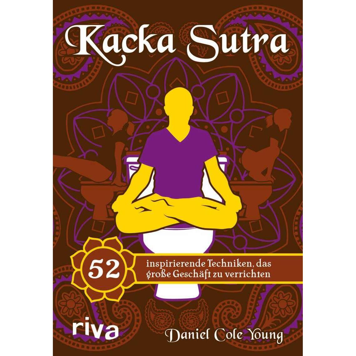 Kacka Sutra, Ratgeber von Daniel Cole Young