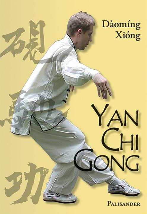 Produktbild Yan Chi Gong (Deutsch, Daoming Xiong, Dàomíng Xióng, 2014)