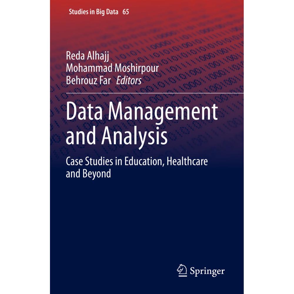 Data Management and Analysis, Fachbücher von Reda Alhajj, Behrouz Far, Mohammad Moshirpour