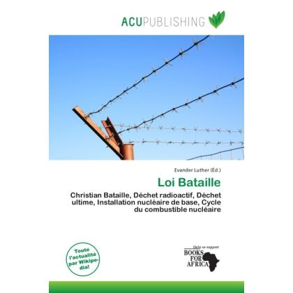 Loi Bataille, Fachbücher von Evander Luther